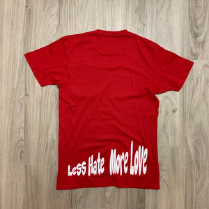 Red Less Hate More Love Tee’s